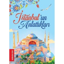 Esranın Dünyası Istanbul'un Anlattıkları: Çocuk Öykü Kitabı 144 Sayfa