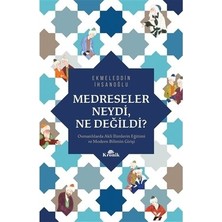 Esranın Dünyası Medreselerin Tarihi ve Toplum Üzerindeki Etkileri