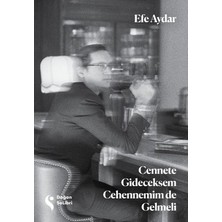 Esranın Dünyası Cennete Gideceksem: Aşk ve Cehennem Teması