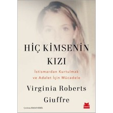 Esranın Dünyası Hiç Kimsenin Kızı: Virginia Roberts Giuffre'nin Hikayesi