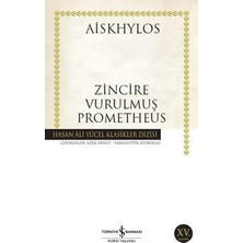 Esranın Dünyası Prometheus'un Zincirleri: Klasik Edebiyat ve Temaları