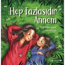 Esranın Dünyası Annem ve Aile Ilişkileri Üzerine Yeni Bir Masal - Eğlenceli Hikaye