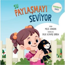 Esranın Dünyası Su Paylaşmayı Seviyor: Farkındalık Serisi Kitabı - Melis