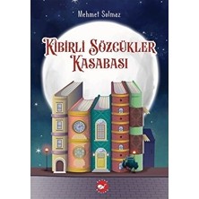 Esranın Dünyası Kibirli Sözcükler Kasabası ile Eğlenceli Hikaye
