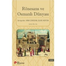 Esranın Dünyası Rönesans Döneminin Osmanlı Üzerindeki Etkileri