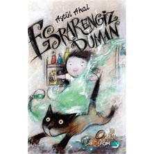Esranın Dünyası Esrarengiz Duman: Eğlenceli Hikaye - Aytül