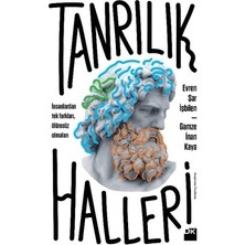 Esranın Dünyası Tanrılık Halleri ve Manevi Derinlikler Üzerine Yazılar