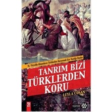 Esranın Dünyası Tanrım Bizi Türklerden Korusun: Tarihi Bir Bakış