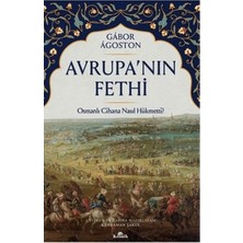 Esranın Dünyası Avrupa'nın Fethi: Fetihler ve Savaşlar Üzerine Kapsamlı Bir Çalışma
