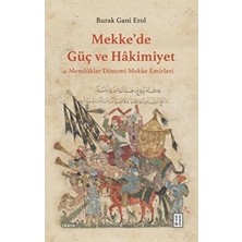 Esranın Dünyası Mekke'de Güç ve Hâkimiyet Üzerine Tarihsel Bir Bakış