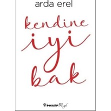 Esranın Dünyası Arda Erel'in Kendine Iyi Bak Üzerine Yazdığı Roman - Normal Boy, 250 Sayfa