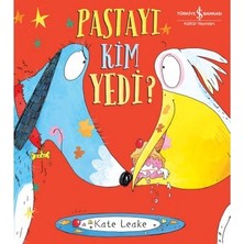 Esranın Dünyası Pastanın Peşinde: Kim Yedi? Eğlenceli Çocuk Kitabı