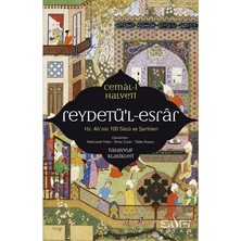 Esranın Dünyası Reydetü'l-Esrar: Hz. Ali'nin Yüz Sözü ve