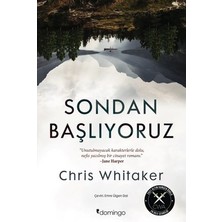 Esranın Dünyası Sondan Başlıyoruz: Chris'in Başlangıç ve Son Üzerine