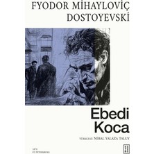 Esranın Dünyası Ebedi Koca - Aşk ve Ilişkiler Üzerine Duygusal Bir Roman