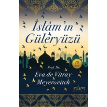 Esranın Dünyası Islamın Güleryüzü - Maneviyat ve Islam Üzerine Derinlemesine Çalışma