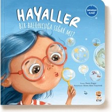 Esranın Dünyası Baloncuğa Sığar Mı? - Hayaller Üzerine Hikaye