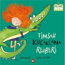 Esranın Dünyası Timsah Kucaklama Rehberi - Eğlenceli Kitap