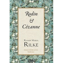 Esranın Dünyası Sanatın Iki Büyük Ustası: Rodin ve Cezanne Üzerine Inceleme