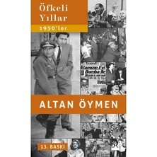 Esranın Dünyası Altan'ın Öfkeli Yıllar Temalı Gözlemleri
