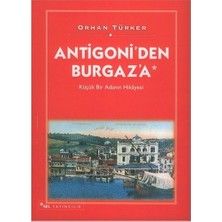 Esranın Dünyası Antigoni’den Burgaz’a: Küçük Bir Adanın Tarihsel Hikayesi