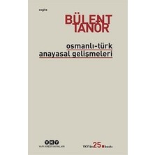 Esranın Dünyası Osmanlı-Türk Anayasal Gelişmeler Üzerine Kapsamlı Araştırma
