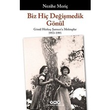 Esranın Dünyası Gönül Hürkuş Şarman'a Mektuplar: 1953 Yılına Dair Düşünceler