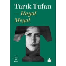 Esranın Dünyası Hayal Meyal - Roman, Hayal Gücü