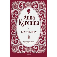 Esranın Dünyası Anna Karenina 1 - Lev Tolstoy'un Bez Ciltli Eseri