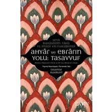 Esranın Dünyası Ahyar ve Ebrar Yolu - Tasavvuf Öğretileri Üzerine Derin Inceleme