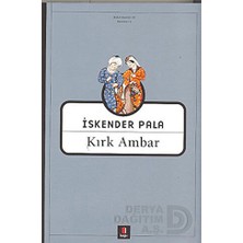 Kapı / Kırk Ambar