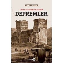 Esranın Dünyası Orta Çağ Islam Dünyasında Depremlerin Etkileri