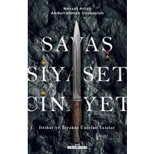 Esranın Dünyası Savaş ve Siyaset Üzerine Yazılar - Cinayet ve Ittihat Incelemesi