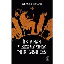 Esranın Dünyası Yunan Filozofları: Tanrı Düşünceleri Üzerine Inceleme