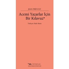 Esranın Dünyası Acemi Yazarlar Için Kılavuz: Yazım Teknikleri