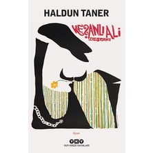 Esranın Dünyası Haldun'un Keşanlı Ali Destanı ile Türk Tiyatrosunun Klasikleri