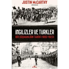 Esranın Dünyası Kronik Kitap Ingilizler ve Türkler - Bir Düşmanlığın Tarihi (1893-1923) - Justin