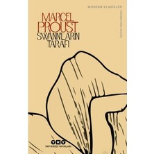 Esranın Dünyası Swann'ların Tarafı - Marcel'den Etkileyici Anlatım