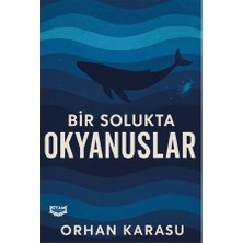 Kıyam Yayınları Bir Solukta Okyanuslar