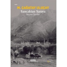 Esranın Dünyası Seçme Yazılarla Sancaktan Saraya Tarihsel Yolculuk