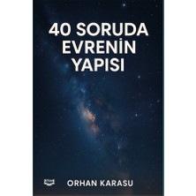 Kıyam Yayınları 40 Soruda Evrenin Yapısı