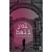 Esranın Dünyası Nazan'dan Yol Hali: Hayatın Dönüm Noktaları ve Anılar