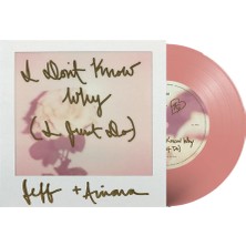 Ekinoks Plak Jeff Goldblum Ft. Ariana Grande- I Don't Know Why (I Just Do) 7", 45LIK, Plak