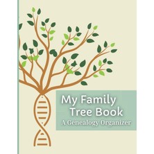 Valor My Family Tree Book - A Genealogy Organizer: Genealogy Notebook With Family Tree Charts To Fill, Fa
