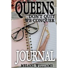 Valor Queens Don't Quit We Conquer: Success Journal