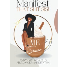 Valor Manifest That Shit Sis! Manifestation Journal