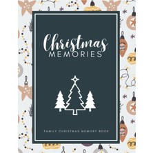 Valor Independently Published Christmas Memories Family Journal: 25 Years Archive To Record Your Precious