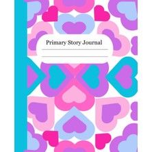 Valor Independently Published Primary Journal Composition Book To Write And Space For Drawing: Heart Desi
