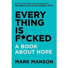 Valor [by Mark Manson] Everything Is F*cked: A Book About Hope [2019]-[HARDCOVER] Best Selling Book For|h