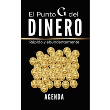 Valor Independently Published El Punto G Del Dinero. Diario Ideal Para Regalar A Una Persona Especial. Re